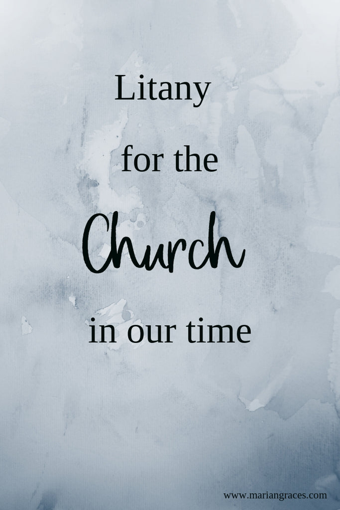 Litany for the Church in Our Time