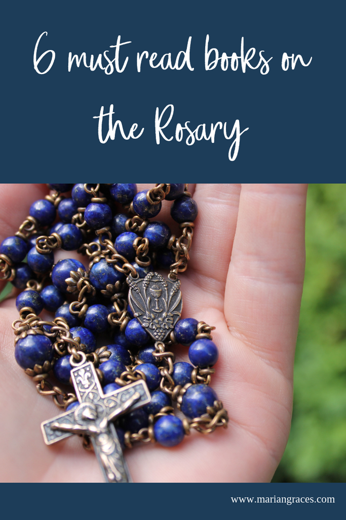 6 Must Read books on the Rosary