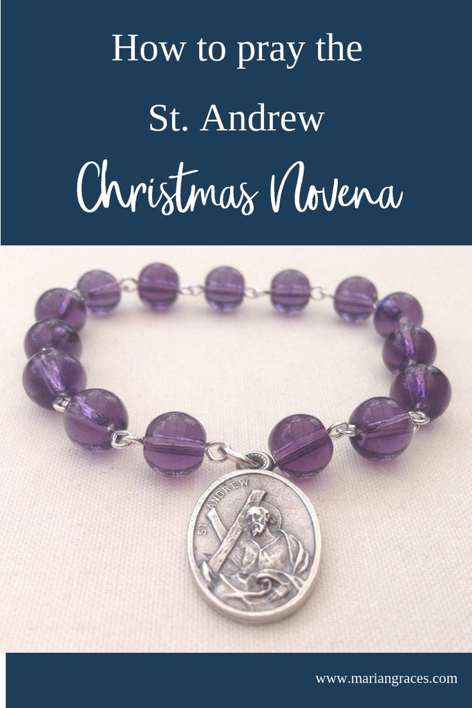 How to pray the St. Andrew Christmas Novena