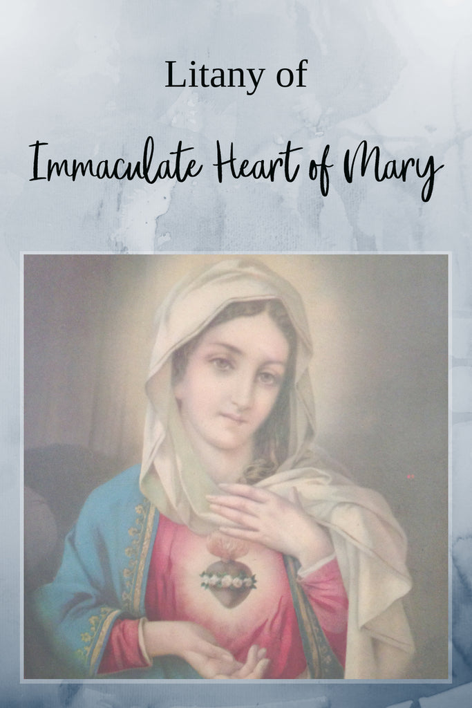 Litany of the Immaculate Heart of Mary