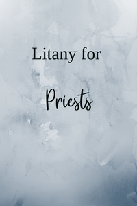 Litany for Priests