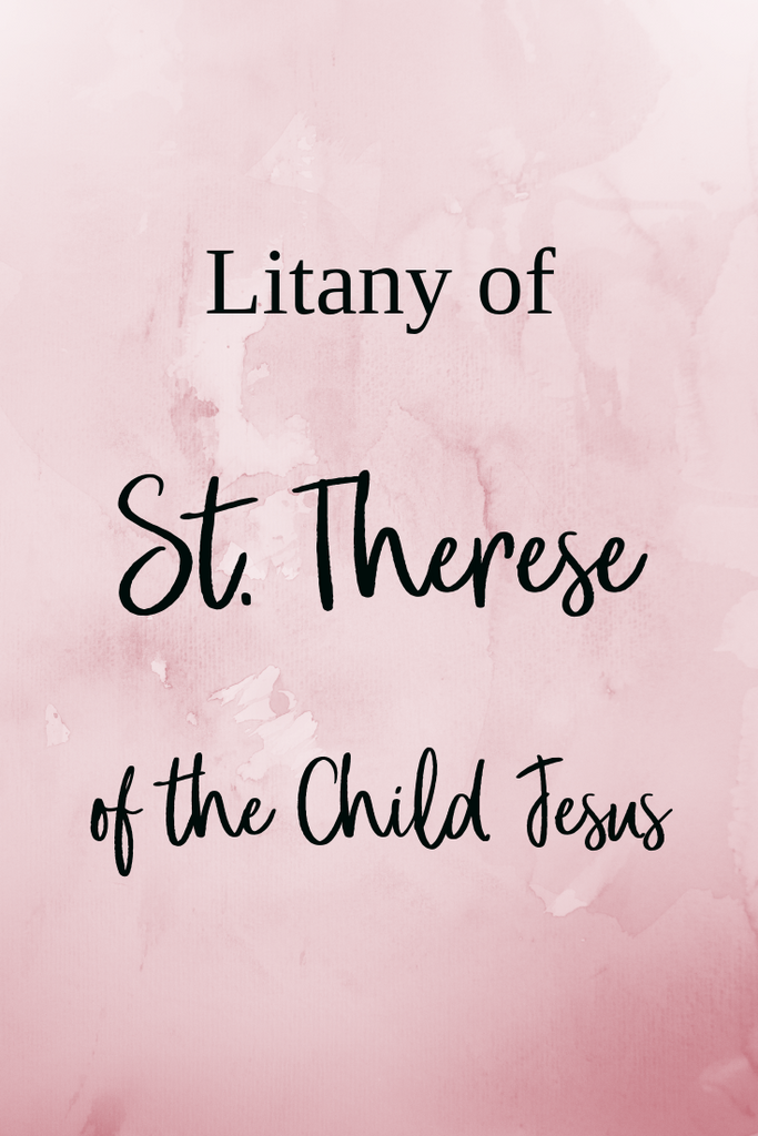 Litany of Saint Therese of the Child Jesus