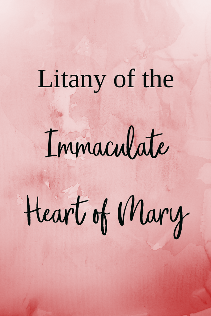 Litany of the Immaculate Heart of Mary