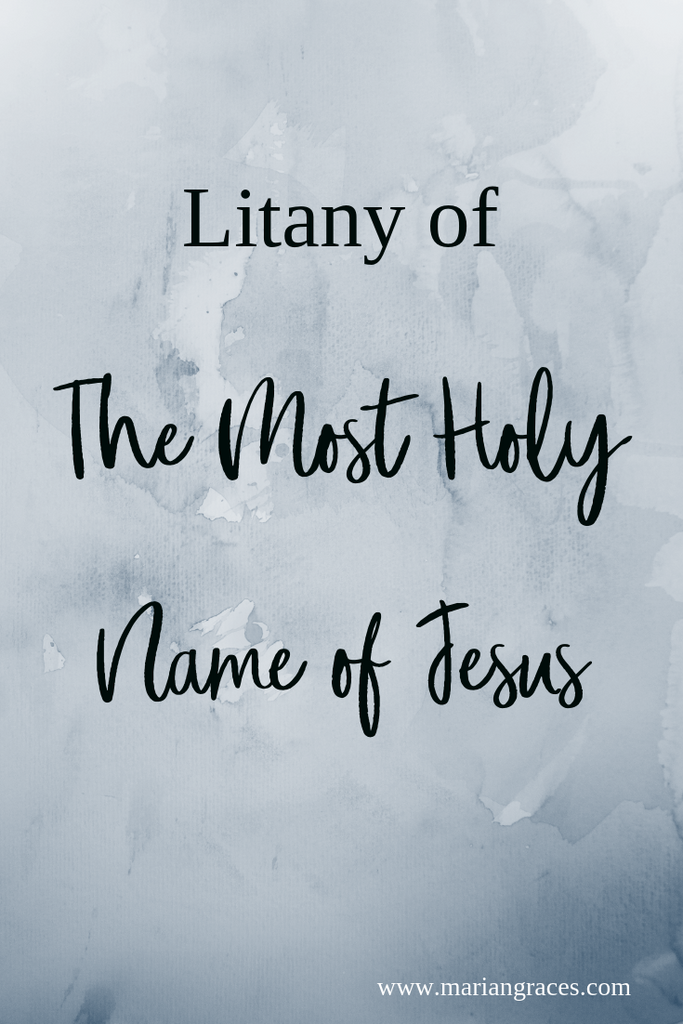Litany of the Most Holy Name of Jesus