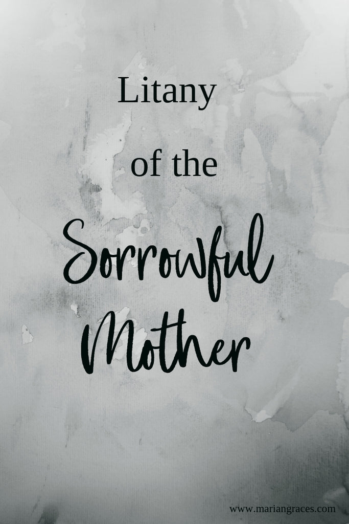 Litany of the Sorrowful Mother