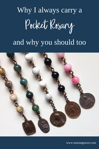 Why I always carry a Pocket Rosary, and why you should too